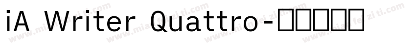 iA Writer Quattro字体转换
